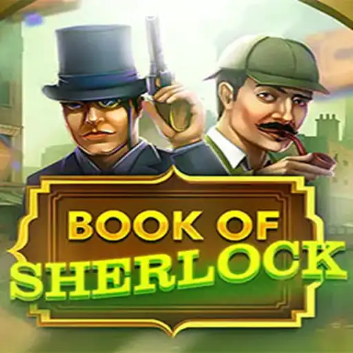 Exploring the Thrilling World of BookOfSherlock: The Ultimate Slot Game