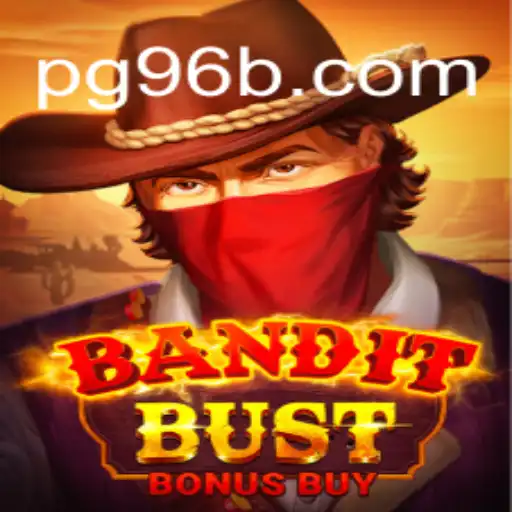 Exploring BanditBustBonusBuy: A Dive into the Thrilling World of 96B.com Oficial Slots Brasil #1