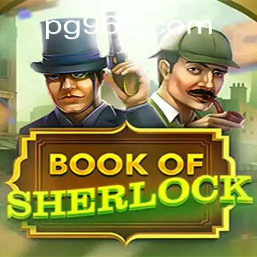 Exploring the Thrilling World of BookOfSherlock: The Ultimate Slot Game