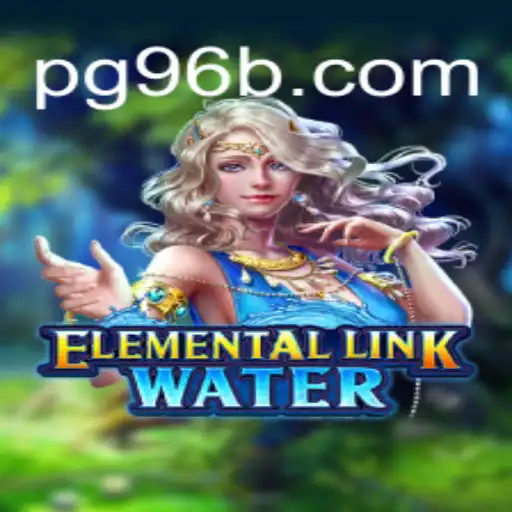 Dive into the World of ElementalLinkWater: A Journey with 96B.com Oficial Slots Brasil #1