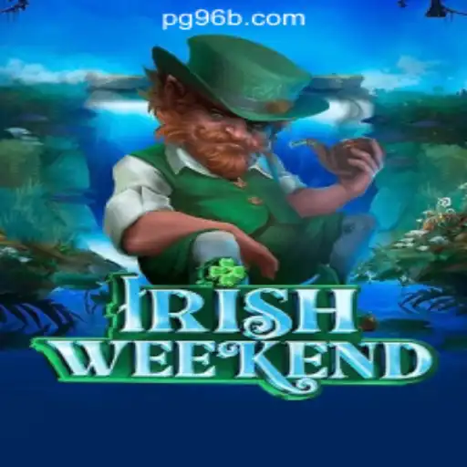 Explore the Exciting World of IrishWeekend at 96B.com Oficial Slots Brasil #1