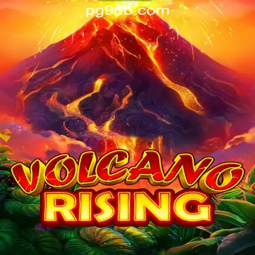 VolcanoRising: Dive into the Thrilling Adventure of 96B.com Oficial Slots Brasil #1